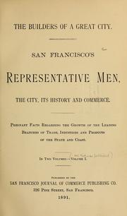 Cover of: The builders of a great city by San Francisco Journal of Commerce Publishing Co.