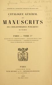 Cover of: Catalogue général des manuscrits des bibliothèques publiques de France. by 