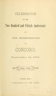 Celebration of the two hundred and fiftieth anniversary of the incorporation of Concord by Concord (Mass.)