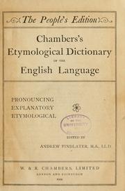 Cover of: Chambers's Etymological dictionary of the English language.: Pronouncine explanatory etymological.
