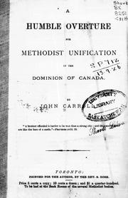 Cover of: A humble overture for Methodist unification in the Dominion of Canada