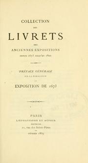 Cover of: Collection des livrets des anciennes expositions depuis 1673 jusqu'en 1800. by Jules Guiffrey