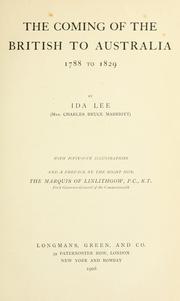 Cover of: The coming of the British to Australia, 1788 to 1829 by Ida Lee