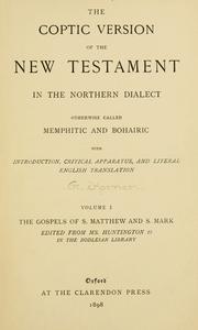 The Coptic version of the New Testament in the northern dialect by George William Horner