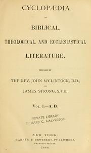 Cover of: Cyclopaedia of Biblical, theological, and ecclesiastical literature