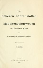 Cover of: Unterrichtswesen im Deutschen Reich: aus Anlass der Weltausstellung un St. Louis unter Mitwirkung zahlreicher Fachmänner.