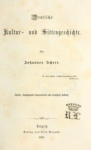 Deutsche Kultur- und Sittengeschichte by Scherr, Johannes