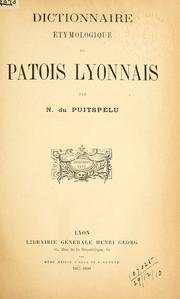 Cover of: Dictionnaire étymologique de patois lyonnais