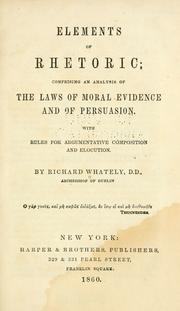 Cover of: Elements of rhetoric by Richard Whately