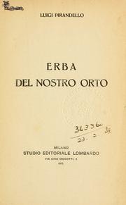 Cover of: Erba del nostro orto.