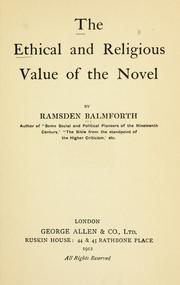 Cover of: The ethical and religious value of the novel.