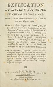 Cover of: Explication du système botanique du Chevalier von Linné by Antoine Gouan