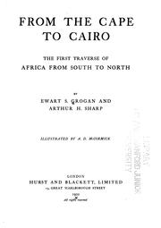 Cover of: From the Cape to Cairo by Ewart Scott Grogan