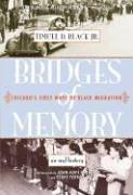 Cover of: Bridges of Memory: Chicago's First Wave of Black Migration