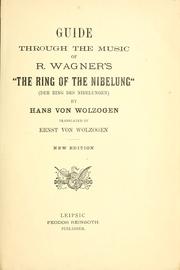 Cover of: Guide through the music of R. Wagner's "The ring of the Nibelung" (Der Ring des Nibelungen)