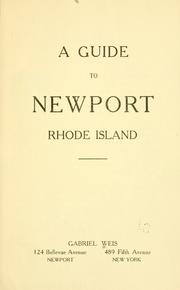 Cover of: A guide to Newport, Rhode Island. by Gabriel Weis