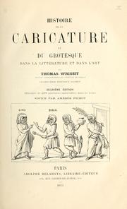 Cover of: Histoire de la caricature et du grotesque dans la littérature et dans l'art