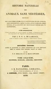 Cover of: Histoire naturelle des animaux sans vertèbres. by Jean Baptiste Pierre Antoine de Monet de Lamarck