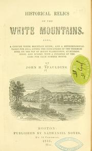 Cover of: Historical relics of the White Mountains.