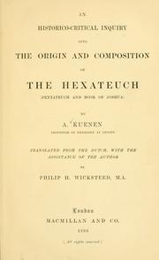 Cover of: An historico-critical inquiry into the origin and composition of the Hexateuch (Pentateuch and book of Joshua) by Abraham Kuenen