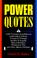 Cover of: Power Quotes