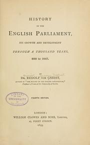 Cover of: History of the English Parliament: its growth and development through a thousand years, 800 to 1887