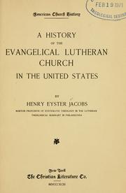 Cover of: A history of the Evangelical Lutheran church in the United States