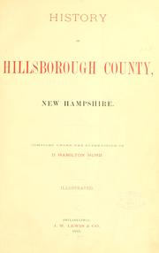 Cover of: History of  Hillsborough County, New Hampshire. by Hurd, Duane Hamilton