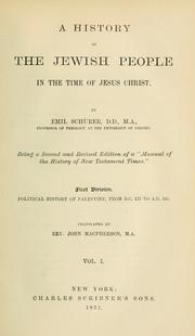 Cover of: A history of the Jewish people in the time of Jesus Christ