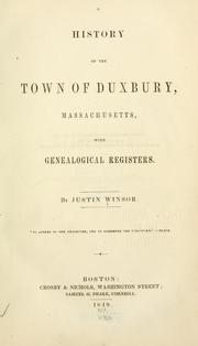 History of the town of Duxbury, Massachusetts by Justin Winsor