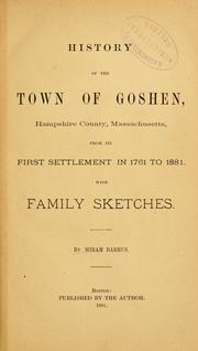Cover of: History of the town of Goshen, Hampshire County, Massachusetts | Hiram Barrus