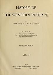 Cover of: History of the Western Reserve by Harriet Taylor Upton