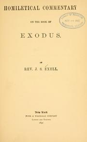 Cover of: Homiletical commentary on the book of Exodus.