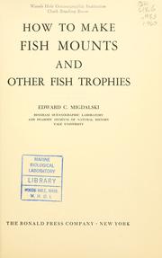 Cover of: How to make fish mounts, and other fish trophies.