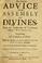 Cover of: The humble advice of the Assembly of Divines, now by authority of Parliament sitting at Westminster, concerning a confession of faith
