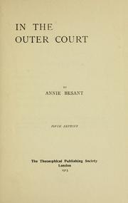 Cover of: In the outer court. by Annie Wood Besant
