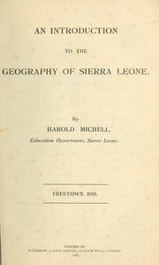 Cover of: An introduction to the geography of Sierra Leone. by Harold Michell