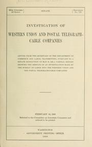Cover of: Investigation of Western union and Postal telegraph-cable companies.