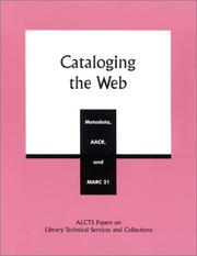 Cataloging the Web : Metadata, AACR, and MARC 21