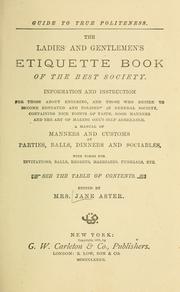 Cover of: The ladies' and gentlemen's etiquette book of the best society