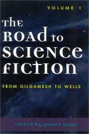 Cover of: The Road to Science Fiction: Volume I by James E. Gunn