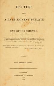 Cover of: Letters from a late eminent prelate to one of his friends.