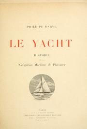 Cover of: yacht: histoire de la navigation maritime de plaisance.