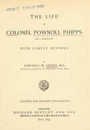 Cover of: Life of Colonel Pownoll Phipps, with family records. by Pownoll William Phipps