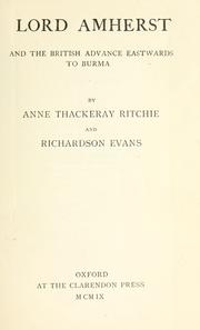 Cover of: Lord Amherst and the British advance eastwards to Burma by Anne Thackeray Ritchie