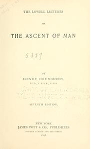 Cover of: The Lowell lectures on the ascent of man.