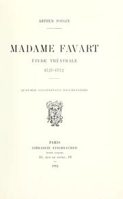 Cover of: Madame Favart: ©tude th©©Øtrale, 1727-1772.
