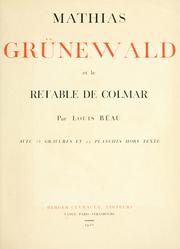 Cover of: Mathias Grünewald et le retable de Colmar. by Louis Réau