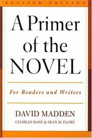 Cover of: A primer of the novel: for readers and writers