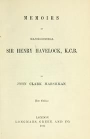 Cover of: Memoirs of Major-General Sir Henry Havelock, K. C. B.